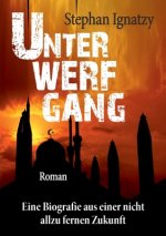 Unterwerfgang