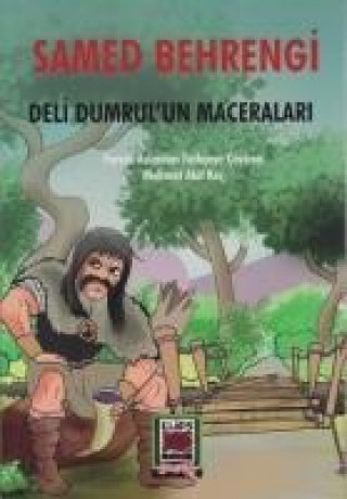 Deli Dumrulun Maceralari