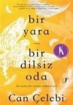 Bir Yara Bir Dilsiz Oda