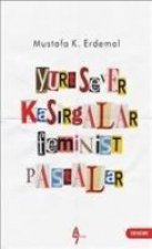 Yurtsever Kasirgalar Feminist Pastalar