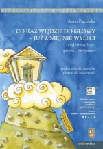 Co raz wejdzie do głowy - już z niej nie wyleci, czyli frazeologia prosta i przyjemna