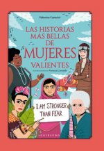 LAS HISTORIAS MÁS BELLAS SOBRE MUJERES VALIENTES