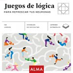 JUEGOS DE LÓGICA PARA REFRESCAR TUS NEURONES