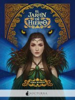 EL JARDÍN DEL HIERRO