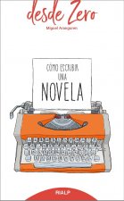 CÓMO ESCRIBIR UNA NOVELA