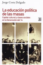 EDUCACIÓN POLÍTICA DE LAS MASAS
