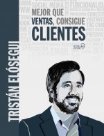 MEJOR QUE VENTAS, CONSIGUE CLIENTES