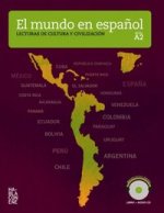 El mundo en español A2 Lecturas de cultura y civilizacion Książka + CD