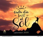 CALENDARI 2020. CADA DIA SURT EL SOL