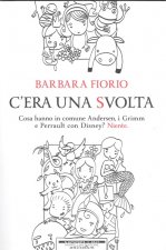 C'ERA UNA SVOLTA