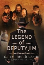 Legend of Deputy Jim