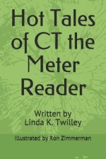 Hot Tales of CT the Meter Reader