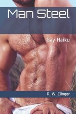 Man Steel: Gay Haiku