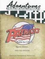 The Patriots and the Battle for Liberty