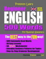 Preston Lee's Beginner English 500 Words For Russian Speakers (British Version)