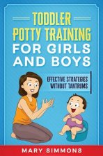 Toddler Potty Training for Girls and Boys