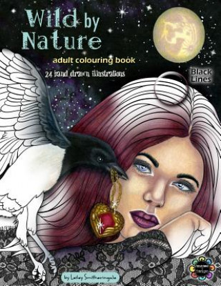 Wild by Nature Adult Colouring Book Black Lines