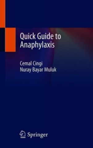 Quick Guide to Anaphylaxis