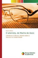 O alienista, de Macha de Assis