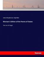 Morison's Edition of the Poems of Ossian