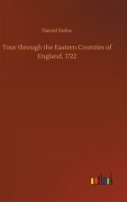 Tour through the Eastern Counties of England, 1722