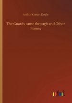 Guards came through and Other Poems