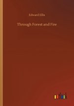 Through Forest and Fire