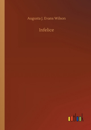 Infelice