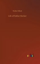 Life of Father Hecker