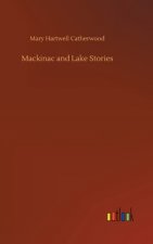 Mackinac and Lake Stories