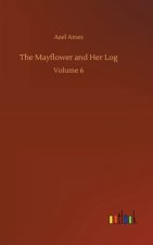 Mayflower and Her Log