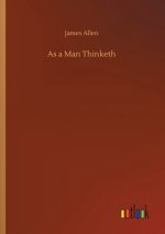 As a Man Thinketh