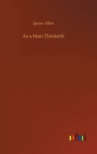 As a Man Thinketh