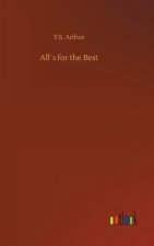 Alls for the Best