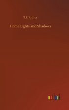 Home Lights and Shadows