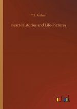 Heart-Histories and Life-Pictures