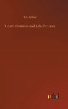 Heart-Histories and Life-Pictures