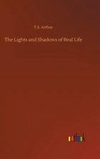 Lights and Shadows of Real Life