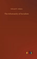 Inhumanity of Socialism