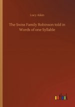 Swiss Family Robinson told in Words of one Syllable