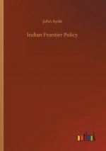 Indian Frontier Policy