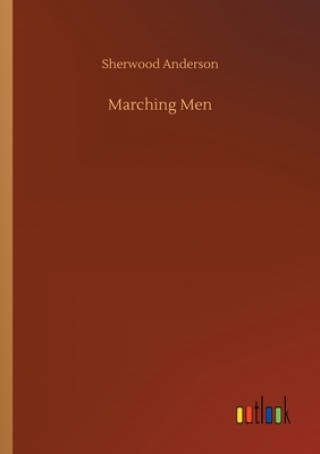 Marching Men