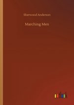 Marching Men