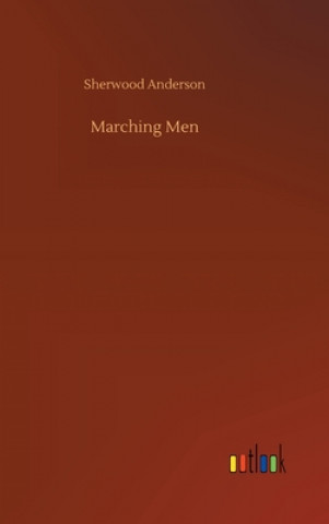 Marching Men