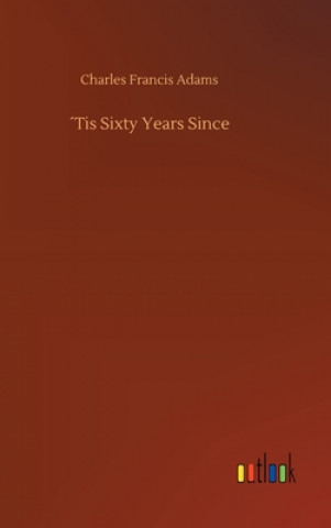 Tis Sixty Years Since