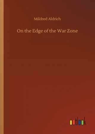 On the Edge of the War Zone