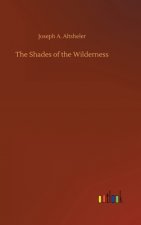 Shades of the Wilderness