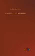 Savva and The Life of Man