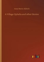 Village Ophelia and other Stories