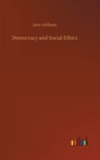 Democracy and Social Ethics